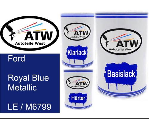 Ford, Royal Blue Metallic, LE / M6799: 500ml Lackdose + 500ml Klarlack + 250ml Härter - Set, von ATW Autoteile West.